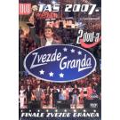 FINALE ZVEZDE GRANDA - Tas 2007  &#268;obe, Radmila, Milan, Sil